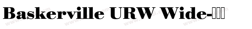 Baskerville URW Wide字体转换 Baskerville URW Wide字体转换
